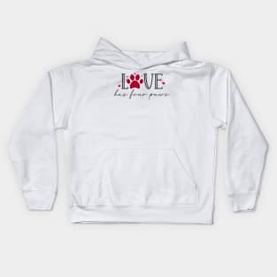 Love Has Four Paws Kids Hoodie